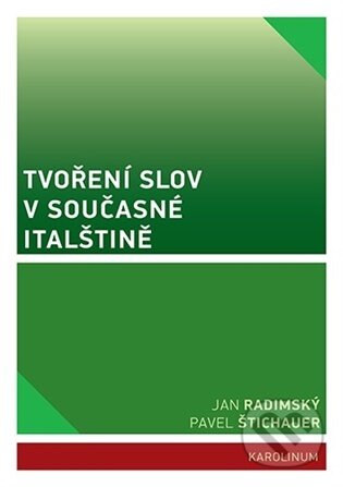 Kniha: Tvoření slov v současné italštině (Jan Radimský). Karolinum, 2026