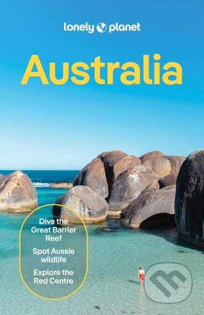 Kniha: Lonely Planet Australia (Lonely Planet). Lonely Planet, 2026