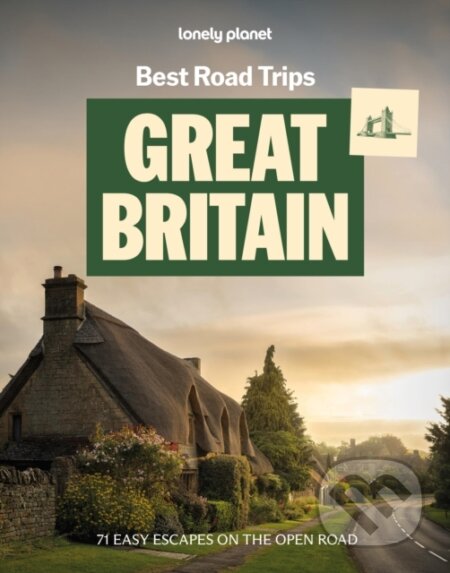 Kniha: Lonely Planet Best Road Trips Great Britain (Lonely Planet). Lonely Planet, 2026