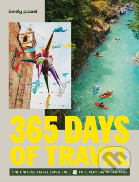 Kniha: Lonely Planet 365 Days of Travel (Lonely Planet). Lonely Planet, 2026