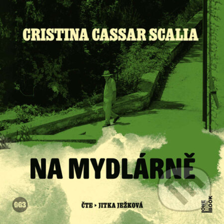 Audiokniha: Na mydlárně (Cristina Cassar Scalia). OneHotBook, 2026