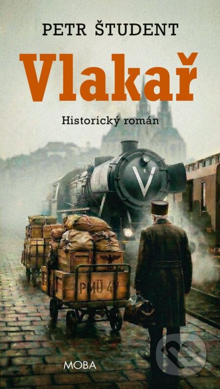 E-kniha: Vlakař (Petr Študent). Moba, 2026