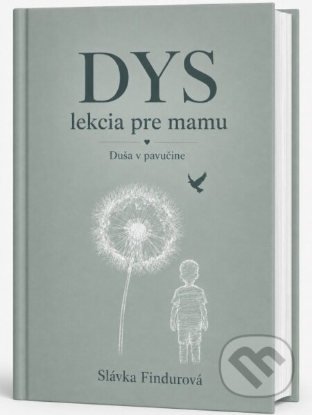 Kniha: DYS – lekcia pre mamu (Slávka Findurová). Slávka Findurová, 2026