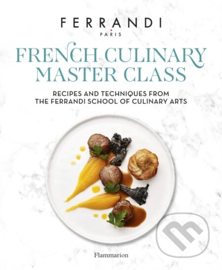 Kniha: The Complete French Cooking Course (Ferrandi Paris). , 2026