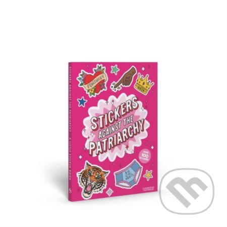 Kniha: Stickers Against the Patriarchy (Skittledog). Thames & Hudson, 2026