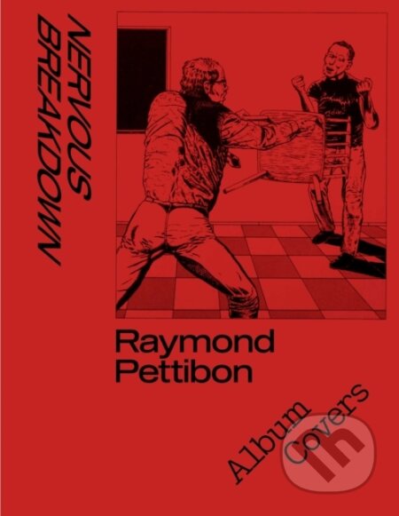 Kniha: Nervous Breakdown: Raymond Pettibon, Album Covers (Max Dax). David Zwirner Books, 2026