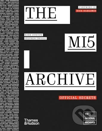 Kniha: The MI5 Archive (Mark Dunton). Thames & Hudson, 2026