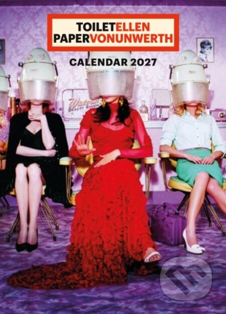 Kniha: ToiletEllen PapervonUnwerth Calendar 2027 (Maurizio Cattelan Pi). Damiani, 2026