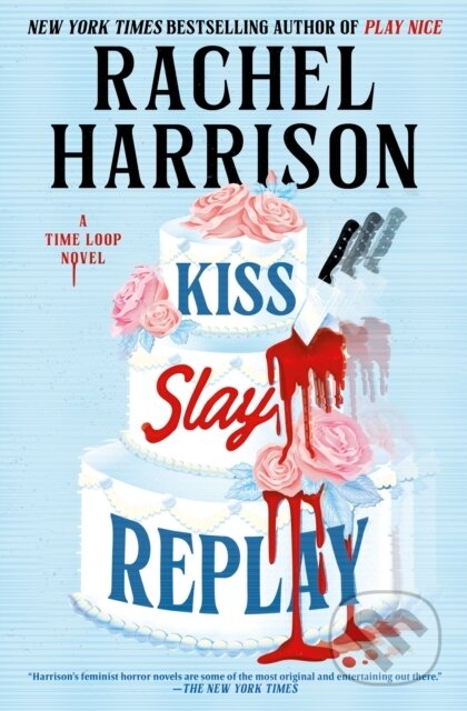 Kniha: Kiss Slay Replay (Rachel Harrison). Titan Books, 2026