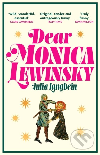 Kniha: Dear Monica Lewinsky (Julia Langbein). Atlantic Books, 2026
