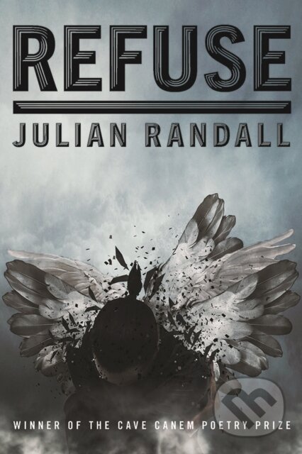 Kniha: Refuse (Julian Randall). University of Pittsburgh Press, 2018
