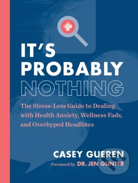 Kniha: It's Probably Nothing (Casey Gueren). Running Press Adult, 2021
