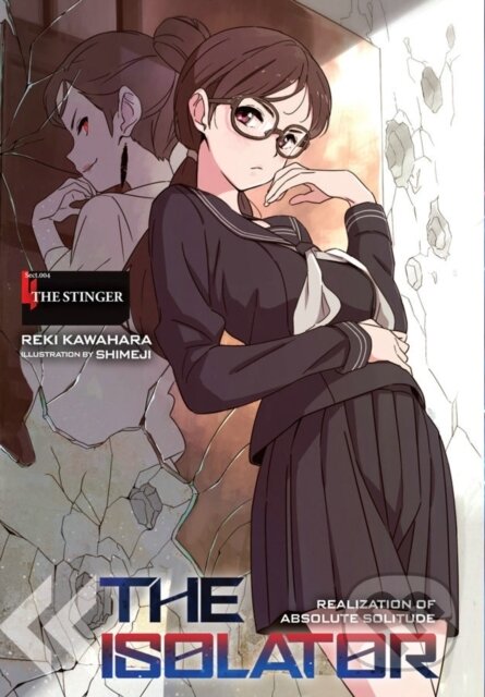 Kniha: The Isolator, Vol. 4 (light novel) (Reki Kawahara). Yen Press, 2018