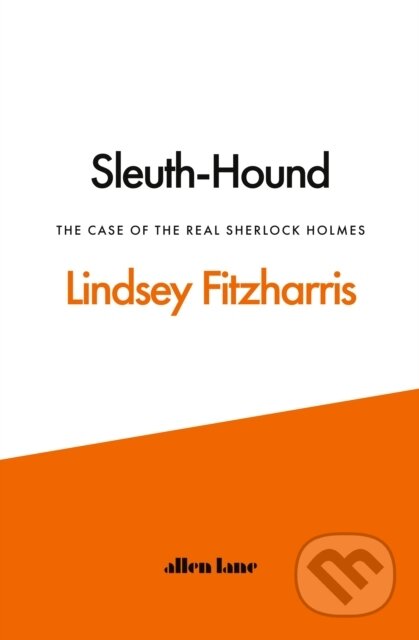 Kniha: Sleuth-Hound (Lindsey Fitzharris). Penguin Books, 2026