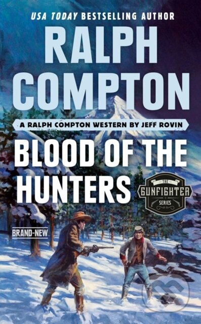 Kniha: Ralph Compton Blood of the Hunters (Jeff Rovin a Ralph Compton). , 2020