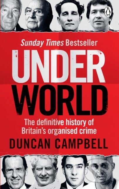 Kniha: Underworld (Duncan Campbell). Ebury Publishing, 2020