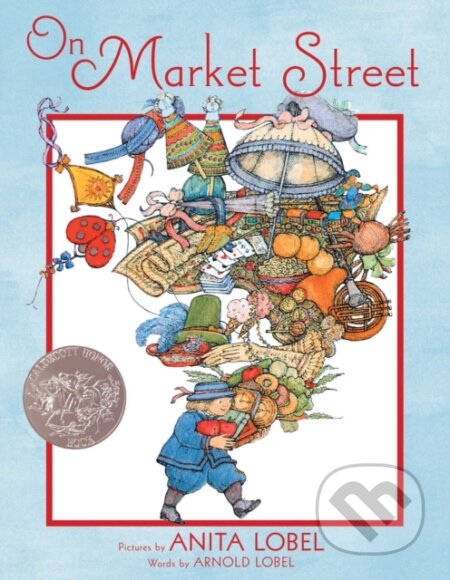 Kniha: On Market Street (Arnold Lobel). , 2020