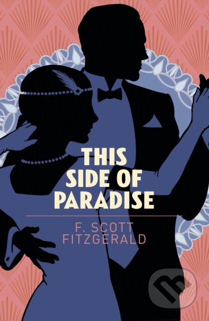 Kniha: This Side of Paradise (F. Scott Fitzgerald). Arcturus, 2018