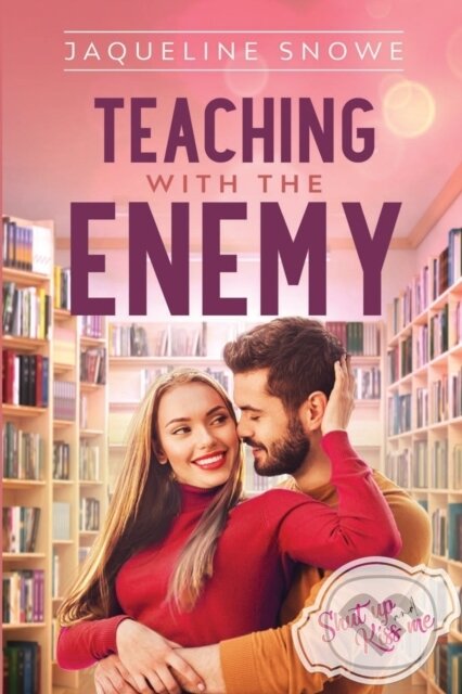 Kniha: Teaching with the Enemy (Jaqueline Snowe). City Owl Press, 2021