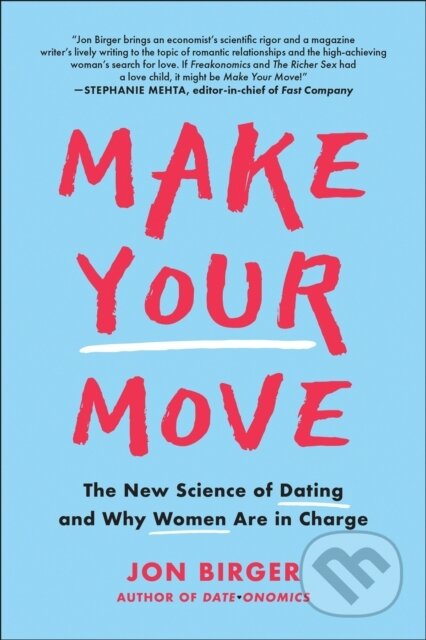Kniha: Make Your Move (Jon Birger). BenBella Books, 2021