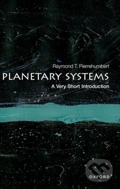 Kniha: Planetary Systems (Raymond T. Pierrehumbert). Oxford University Press, 2021