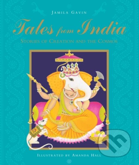 Kniha: Tales From India (Jamila Gavin). Templar, 2017
