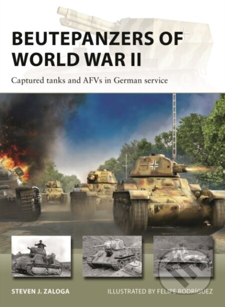 Kniha: Beutepanzers of World War II (Steven J. Zaloga). Osprey Publishing, 2024