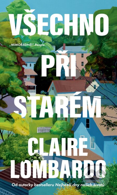 E-kniha: Všechno při starém (Claire Lombardo). Ikar CZ, 2026