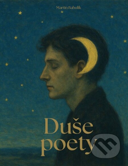 E-kniha: Duše poety (Martin Bahulík). E-knihy jedou, 2026