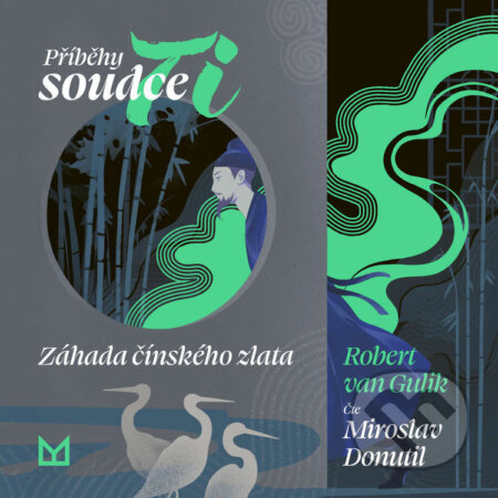 Audiokniha: Záhada čínského zlata (Robert van Gulik). Mystery Press, 2026