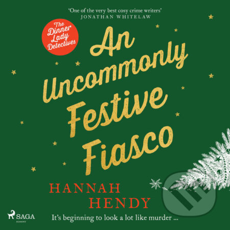 Audiokniha: An Uncommonly Festive Fiasco (EN) (Hannah Hendy). Saga Egmont, 2026