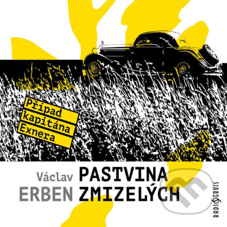 Audiokniha: Pastvina zmizelých (Václav Erben). Radioservis, 2026