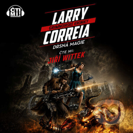 Audiokniha: Drsná magie (Larry Correia). Čti mi!, 2026