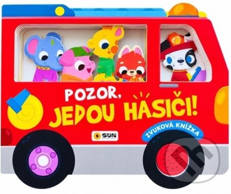Kniha: Pozor, jedou hasiči! (SUN). SUN, 2026