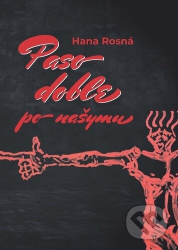 Kniha: Paso doble po našymu (Hana Rosná). Repronis, 2026