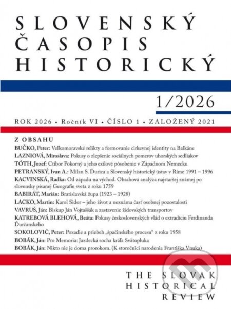 Slovenský časopis historický 1/2026 (autorov Kolektív). Vydavateľstvo Spolku slovenských spisovateľov, 2026