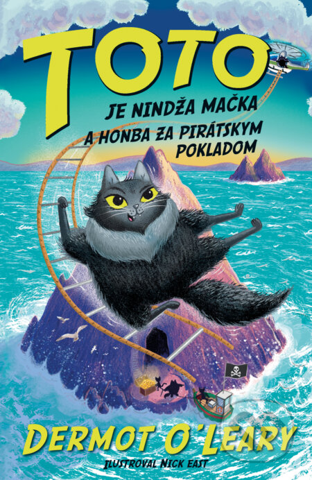 Kniha: Toto je nindža mačka a honba za pirátskym pokladom (Toto je nindža mačka 6) (Dermot O'Leary). Slovart, 2026