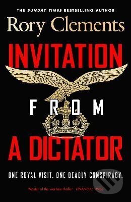 Kniha: Invitation from a Dictator (Rory Clements). Penguin Books, 2026