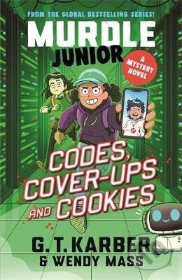 Kniha: Murdle Junior Mysteries: Codes, Cover-ups and Cookies (G. T. Karber). Profile Books, 2027
