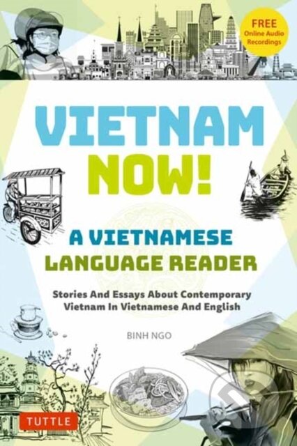 Kniha: Vietnam Now! A Vietnamese Language Reader (Binh Ngo). Tuttle Publishing, 2026