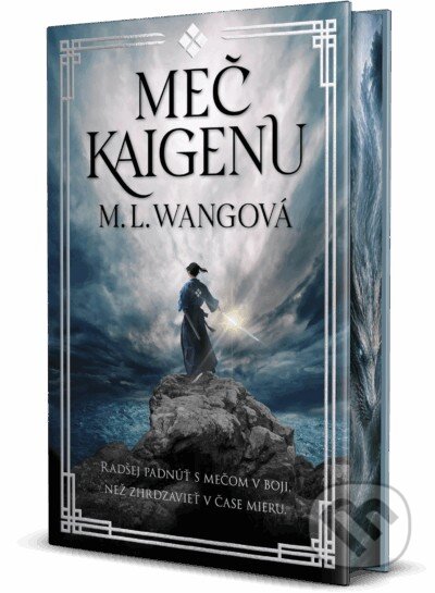 Kniha: Meč Kaigenu (M.L. Wang). Tatran, 2026