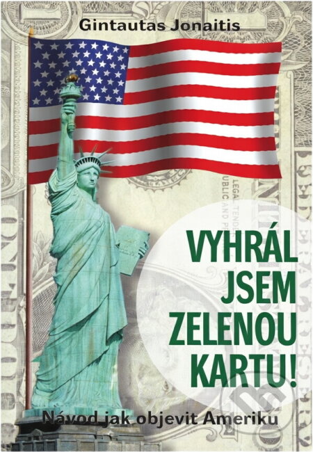 Kniha: Vyhrál jsem zelenou kartu! (Gintautas Jonaitis). , 1999