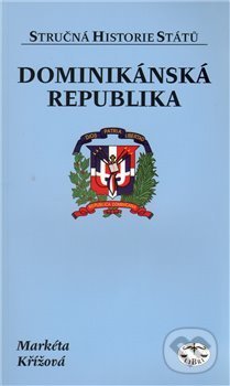 Dominikánská republika - Markéta Křížová, Libri, 2010