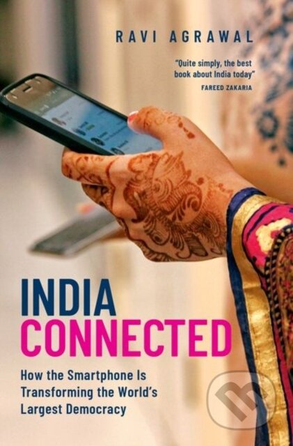 Kniha: India Connected (Ravi Agrawal). Oxford University Press, 2019