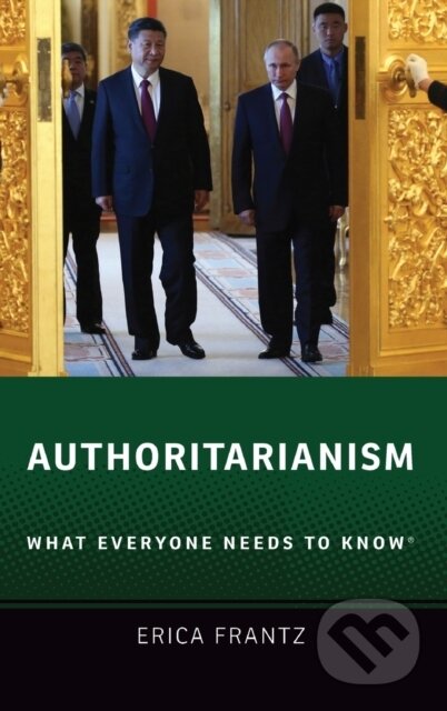 Kniha: Authoritarianism (Erica Frantz). Oxford University Press, 2018