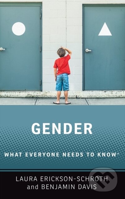 Kniha: Gender (Benjamin Davis a Laura Erickson-Schroth). Oxford University Press, 2021