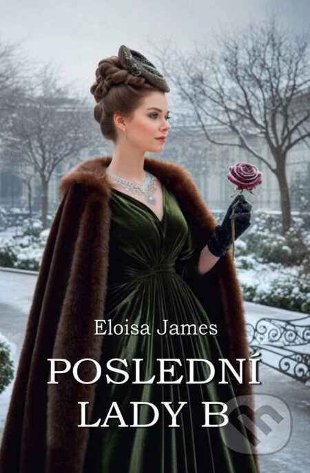 Kniha: Poslední Lady B (Eloisa James). OLDAG, 2026