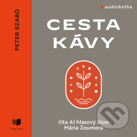 Audiokniha: Cesta kávy (Peter Szabó). Publixing Ltd, 2026