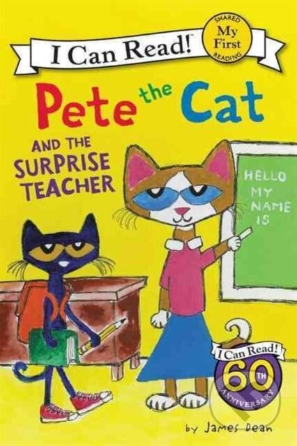 Kniha: Pete The Cat & The Surprise Teacher (James Dean a Kimberly Dean). HarperCollins, 2017