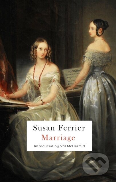 Kniha: Marriage (Susan Ferrier). Virago, 2017